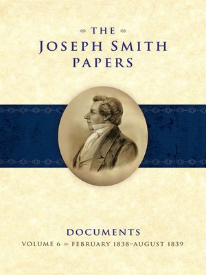 cover image of The Joseph Smith Papers: Documents, Volume 6